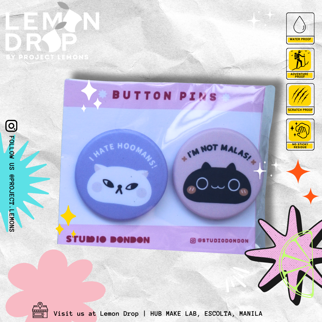 I Hate Hoomans + I'm Not Malas Button Pins Set