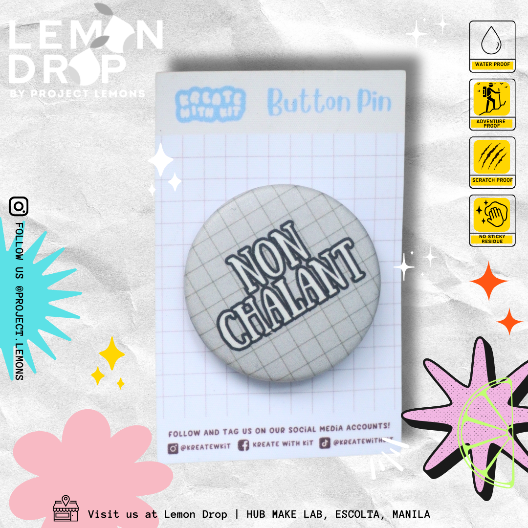 Button Pin - Nonchalant