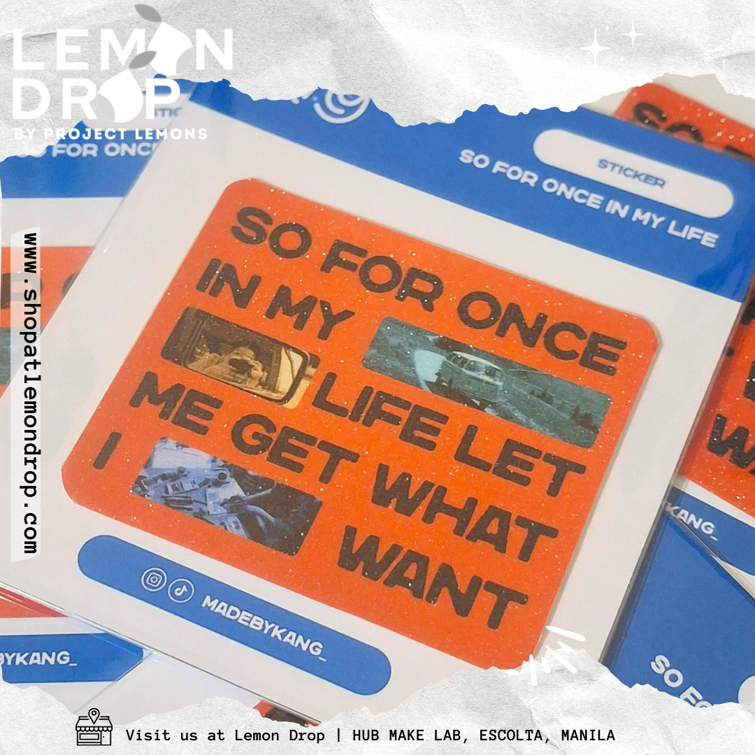 So for once in my life