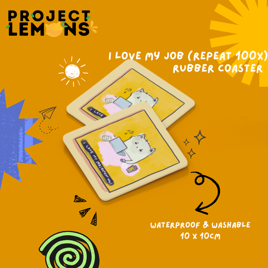 Project Lemons Coaster - Work Work