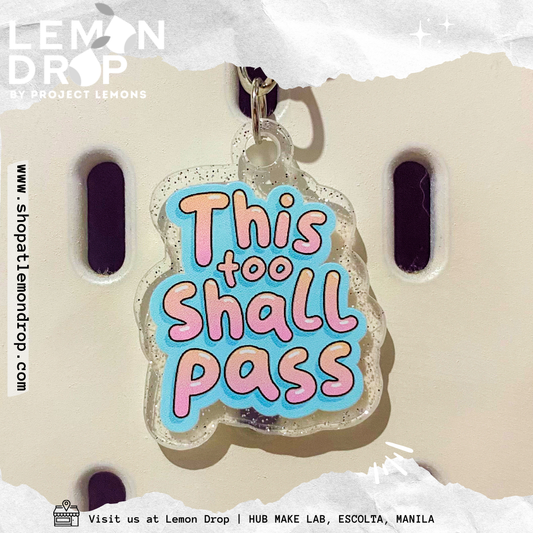 This Too Shall Pass Keychain