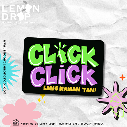 Click Click Lang Naman 'Yan! Sticker