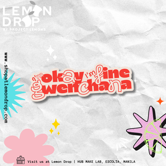 I'm Okay I'm Fine Gwenchana Sticker
