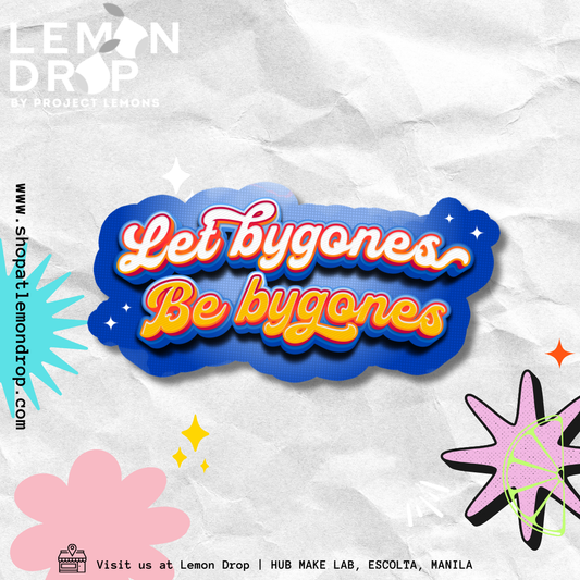Let Bygones Be Bygones