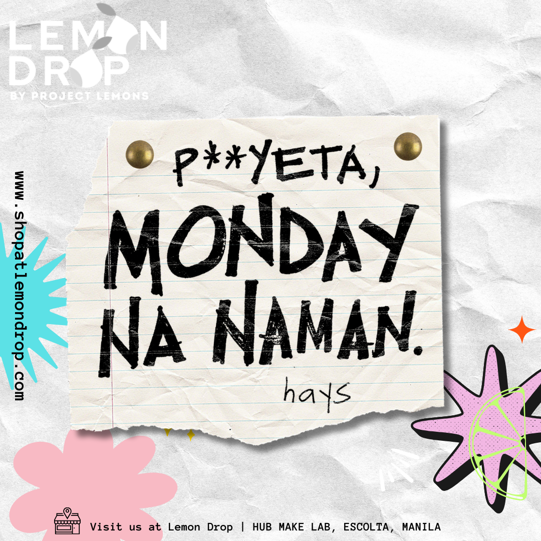 Punyeta, Monday Na Naman