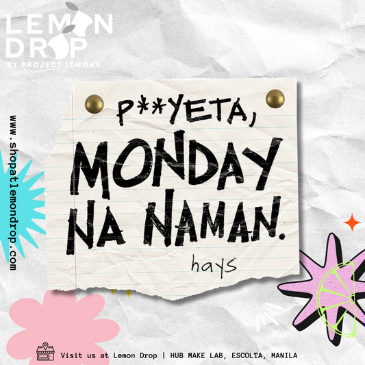 Punyeta, Monday Na Naman