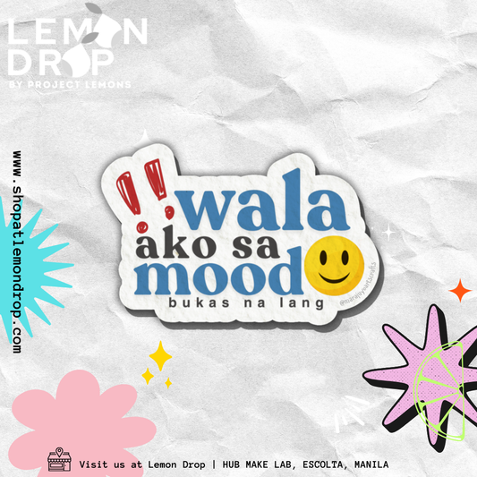 Wala sa Mood