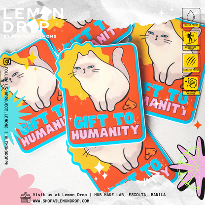 Gift To Humanity Sticker