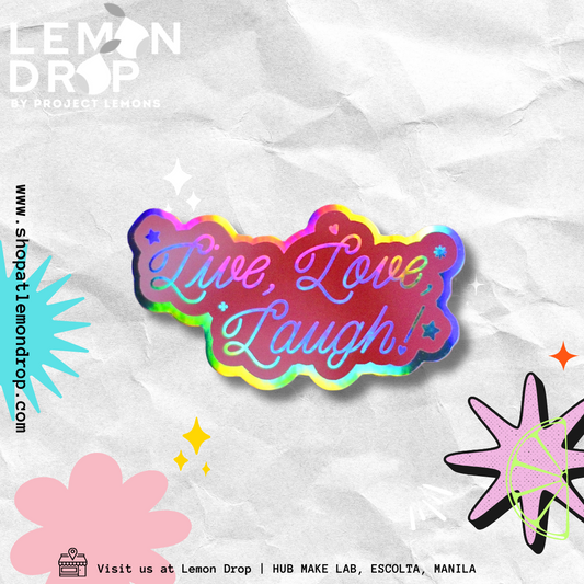Live, love, laugh
