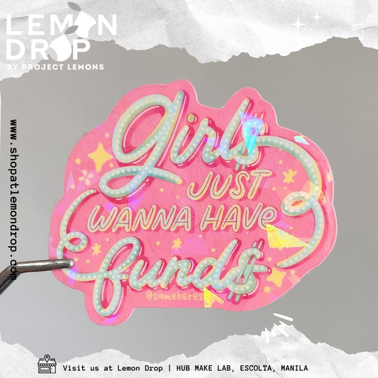 GIRLS JUST WANNA HAVE FUNDS